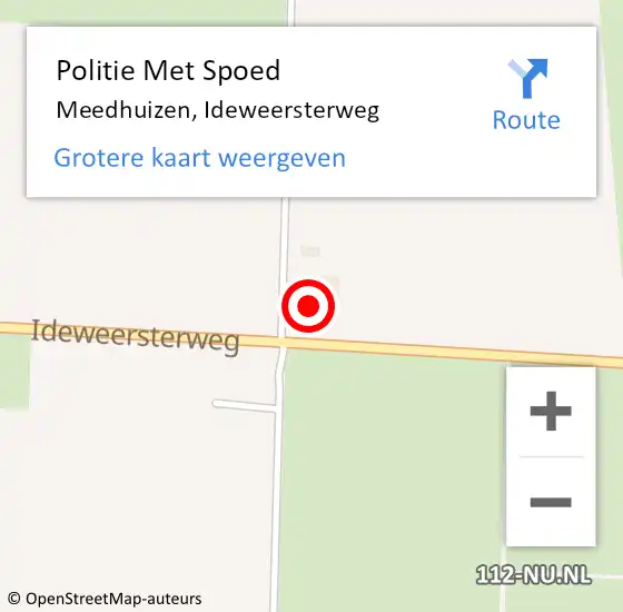 Locatie op kaart van de 112 melding: Politie Met Spoed Naar Meedhuizen, Ideweersterweg op 7 december 2022 10:07