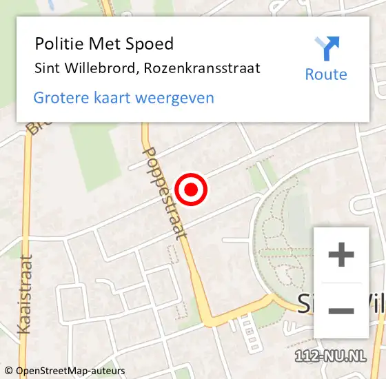 Locatie op kaart van de 112 melding: Politie Met Spoed Naar Sint Willebrord, Rozenkransstraat op 7 december 2022 14:51