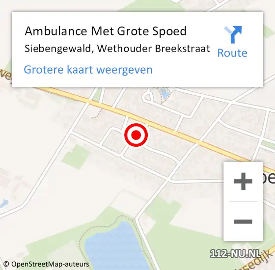 Locatie op kaart van de 112 melding: Ambulance Met Grote Spoed Naar Siebengewald, Wethouder Breekstraat op 8 december 2022 14:24