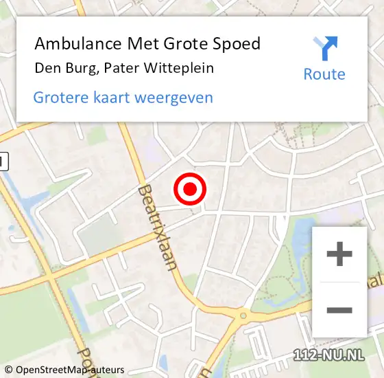 Locatie op kaart van de 112 melding: Ambulance Met Grote Spoed Naar Den Burg, Pater Witteplein op 9 december 2022 16:39