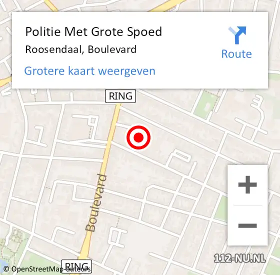 Locatie op kaart van de 112 melding: Politie Met Grote Spoed Naar Roosendaal, Boulevard op 10 december 2022 17:09