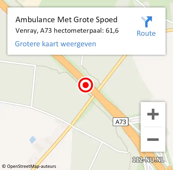 Locatie op kaart van de 112 melding: Ambulance Met Grote Spoed Naar Venray, A73 hectometerpaal: 61,6 op 12 december 2022 17:38