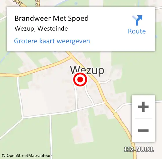 Locatie op kaart van de 112 melding: Brandweer Met Spoed Naar Wezup, Westeinde op 15 december 2022 02:21