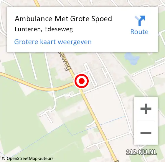 Locatie op kaart van de 112 melding: Ambulance Met Grote Spoed Naar Lunteren, Edeseweg op 15 december 2022 20:45