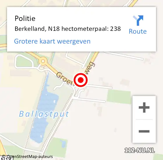 Locatie op kaart van de 112 melding: Politie Berkelland, N18 hectometerpaal: 238 op 24 december 2022 17:41