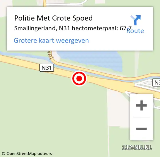 Locatie op kaart van de 112 melding: Politie Met Grote Spoed Naar Smallingerland, N31 hectometerpaal: 67,7 op 26 december 2022 16:25