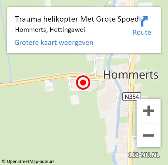 Locatie op kaart van de 112 melding: Trauma helikopter Met Grote Spoed Naar Hommerts, Hettingawei op 28 december 2022 21:38