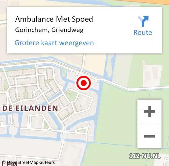 Locatie op kaart van de 112 melding: Ambulance Met Spoed Naar Gorinchem, Griendweg op 30 december 2022 19:54