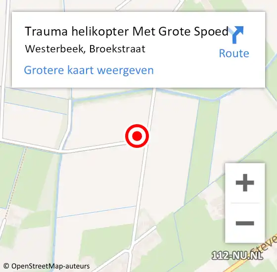Locatie op kaart van de 112 melding: Trauma helikopter Met Grote Spoed Naar Westerbeek, Broekstraat op 11 januari 2023 14:49