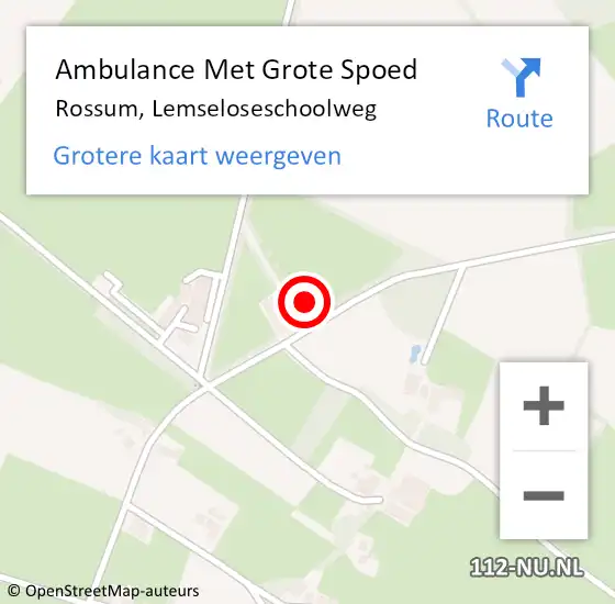 Locatie op kaart van de 112 melding: Ambulance Met Grote Spoed Naar Rossum, Lemseloseschoolweg op 12 januari 2023 16:43