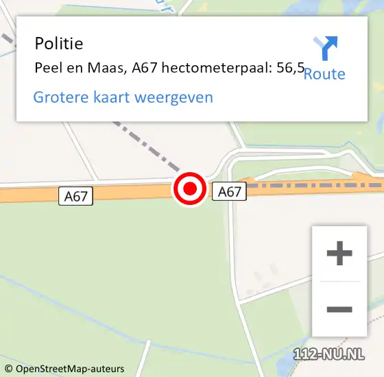Locatie op kaart van de 112 melding: Politie Peel en Maas, A67 hectometerpaal: 56,5 op 19 januari 2023 06:04