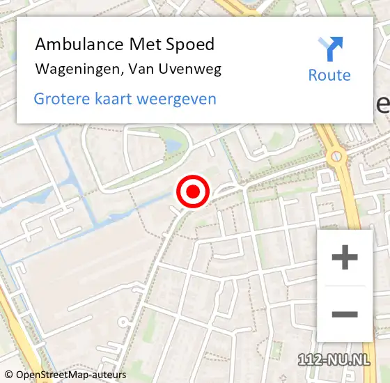 Locatie op kaart van de 112 melding: Ambulance Met Spoed Naar Wageningen, Van Uvenweg op 20 januari 2023 18:09