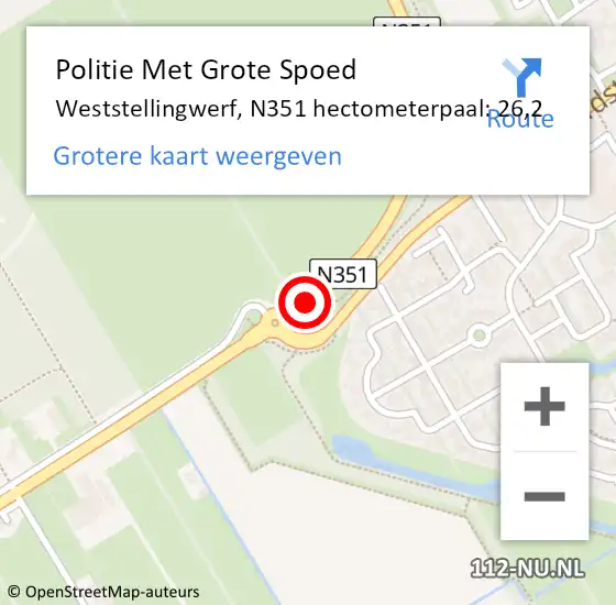 Locatie op kaart van de 112 melding: Politie Met Grote Spoed Naar Weststellingwerf, N351 hectometerpaal: 26,2 op 20 januari 2023 21:40