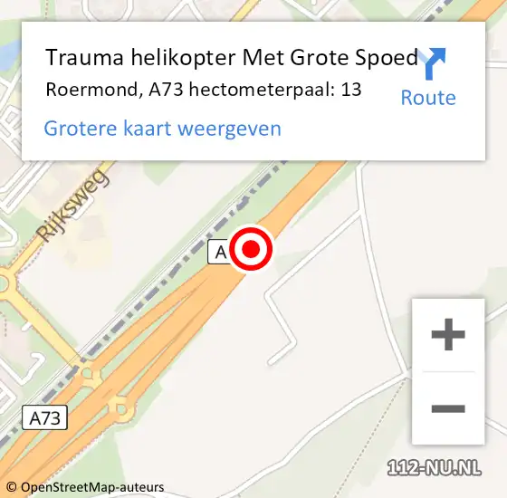 Locatie op kaart van de 112 melding: Trauma helikopter Met Grote Spoed Naar Roermond, A73 hectometerpaal: 13 op 30 januari 2023 08:32