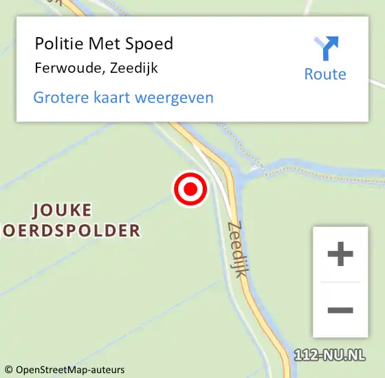Locatie op kaart van de 112 melding: Politie Met Spoed Naar Ferwoude, Zeedijk op 3 februari 2023 07:37
