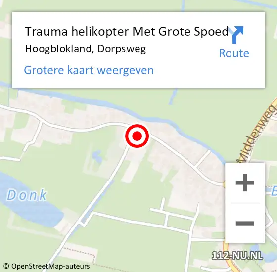 Locatie op kaart van de 112 melding: Trauma helikopter Met Grote Spoed Naar Hoogblokland, Dorpsweg op 6 februari 2023 09:36