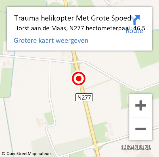 Locatie op kaart van de 112 melding: Trauma helikopter Met Grote Spoed Naar Horst aan de Maas, N277 hectometerpaal: 46,5 op 13 februari 2023 18:23