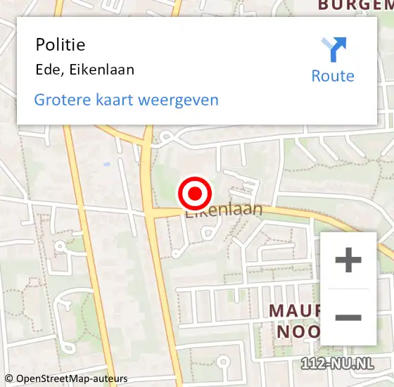 Locatie op kaart van de 112 melding: Politie Ede, Eikenlaan op 16 februari 2023 10:34