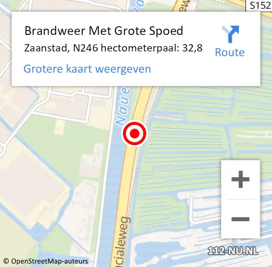 Locatie op kaart van de 112 melding: Brandweer Met Grote Spoed Naar Zaanstad, N246 hectometerpaal: 32,8 op 17 februari 2023 05:11