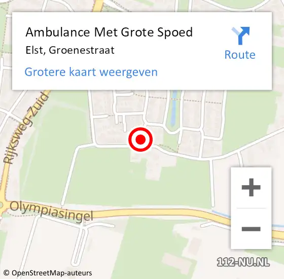 Locatie op kaart van de 112 melding: Ambulance Met Grote Spoed Naar Elst, Groenestraat op 22 februari 2023 01:04