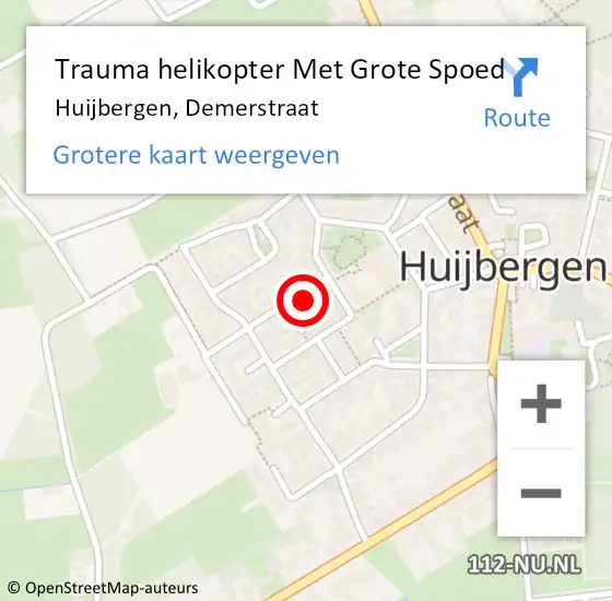 Locatie op kaart van de 112 melding: Trauma helikopter Met Grote Spoed Naar Huijbergen, Demerstraat op 1 maart 2023 14:46