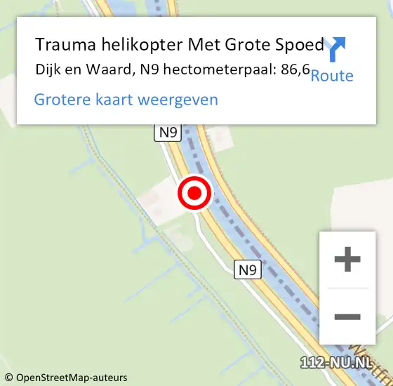 Locatie op kaart van de 112 melding: Trauma helikopter Met Grote Spoed Naar Dijk en Waard, N9 hectometerpaal: 86,6 op 21 maart 2023 16:48