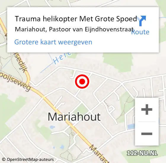 Locatie op kaart van de 112 melding: Trauma helikopter Met Grote Spoed Naar Mariahout, Pastoor van Eijndhovenstraat op 5 april 2023 12:28