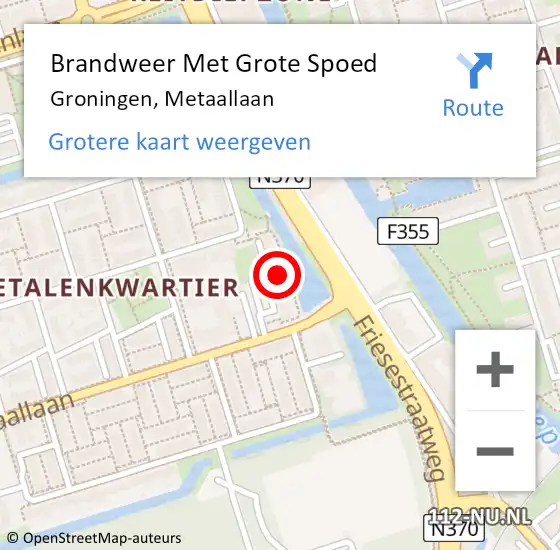 Locatie op kaart van de 112 melding: Brandweer Met Grote Spoed Naar Groningen, Metaallaan op 7 april 2023 18:02
