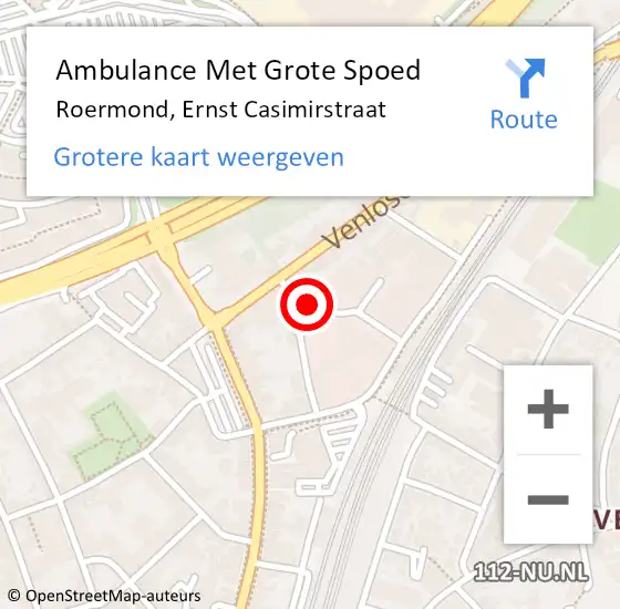 Locatie op kaart van de 112 melding: Ambulance Met Grote Spoed Naar Roermond, Ernst Casimirstraat op 14 april 2023 01:05