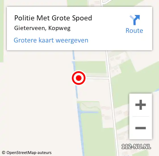 Locatie op kaart van de 112 melding: Politie Met Grote Spoed Naar Gieterveen, Kopweg op 18 april 2023 15:39