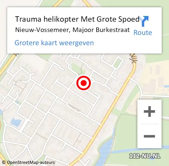 Locatie op kaart van de 112 melding: Trauma helikopter Met Grote Spoed Naar Nieuw-Vossemeer, Majoor Burkestraat op 22 april 2023 13:39