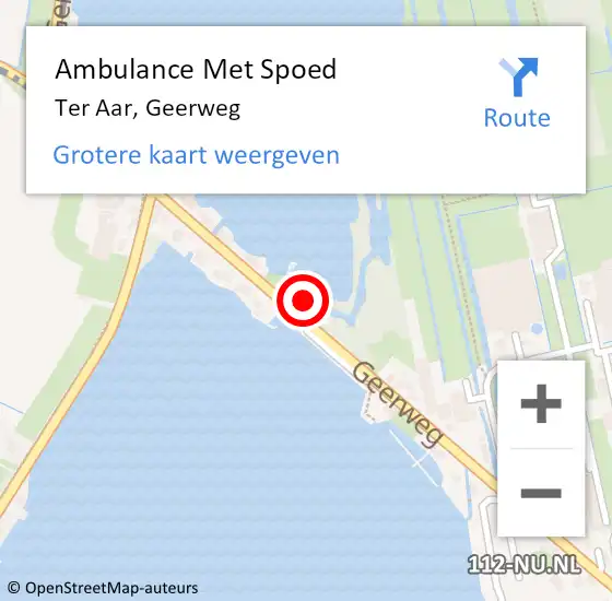 Locatie op kaart van de 112 melding: Ambulance Met Spoed Naar Ter Aar, Geerweg op 22 april 2023 14:15