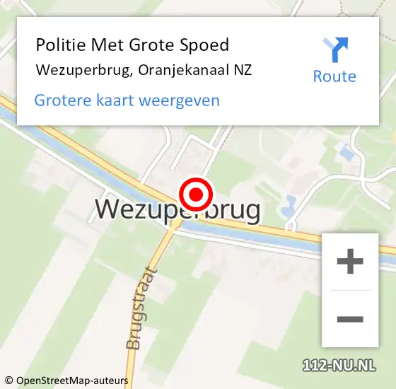 Locatie op kaart van de 112 melding: Politie Met Grote Spoed Naar Wezuperbrug, Oranjekanaal NZ op 27 april 2023 19:41