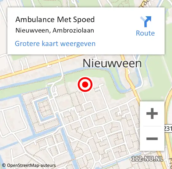 Locatie op kaart van de 112 melding: Ambulance Met Spoed Naar Nieuwveen, Ambroziolaan op 7 mei 2023 04:09