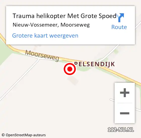 Locatie op kaart van de 112 melding: Trauma helikopter Met Grote Spoed Naar Nieuw-Vossemeer, Moorseweg op 12 mei 2023 07:14