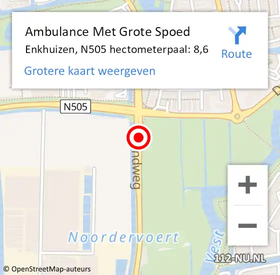 Locatie op kaart van de 112 melding: Ambulance Met Grote Spoed Naar Enkhuizen, N505 hectometerpaal: 8,6 op 13 mei 2023 10:48