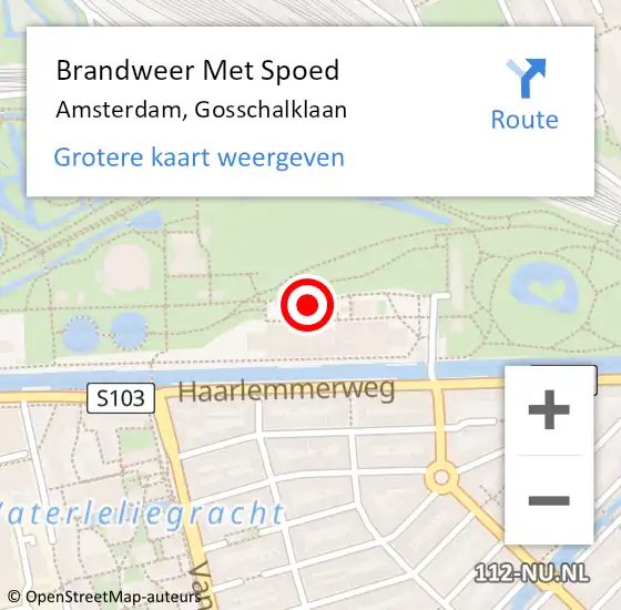 Locatie op kaart van de 112 melding: Brandweer Met Spoed Naar Amsterdam, Gosschalklaan op 14 mei 2023 18:54