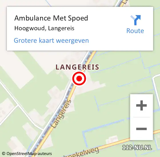 Locatie op kaart van de 112 melding: Ambulance Met Spoed Naar Hoogwoud, Langereis op 22 mei 2023 15:10