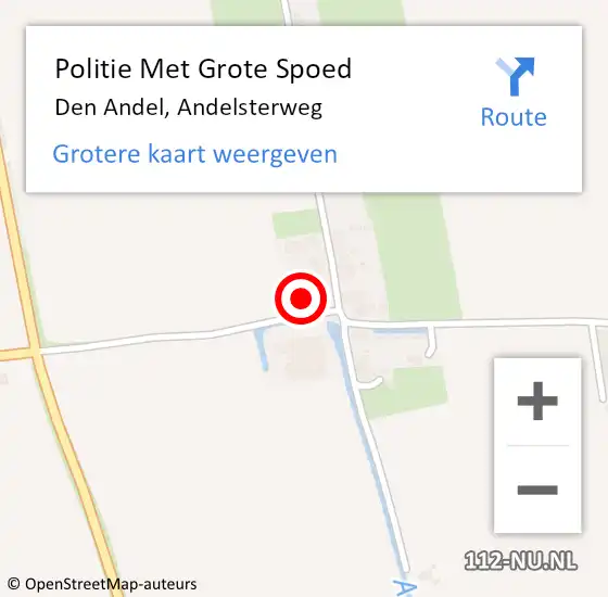 Locatie op kaart van de 112 melding: Politie Met Grote Spoed Naar Den Andel, Andelsterweg op 24 mei 2023 17:25