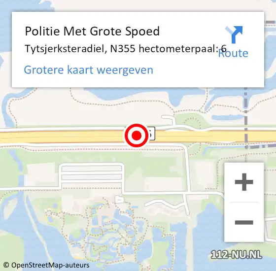 Locatie op kaart van de 112 melding: Politie Met Grote Spoed Naar Tytsjerksteradiel, N355 hectometerpaal: 6 op 25 mei 2023 06:59