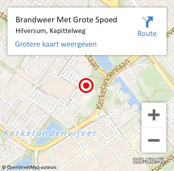 Locatie op kaart van de 112 melding: Brandweer Met Grote Spoed Naar Hilversum, Kapittelweg op 26 mei 2023 17:30