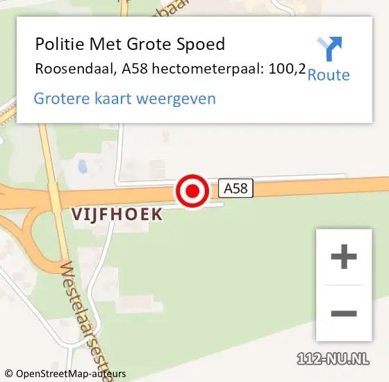 Locatie op kaart van de 112 melding: Politie Met Grote Spoed Naar Roosendaal, A58 hectometerpaal: 100,2 op 26 mei 2023 17:48