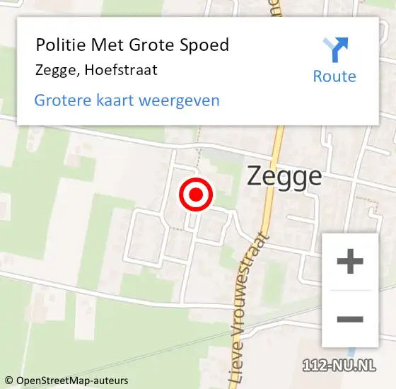 Locatie op kaart van de 112 melding: Politie Met Grote Spoed Naar Zegge, Hoefstraat op 31 mei 2023 18:44