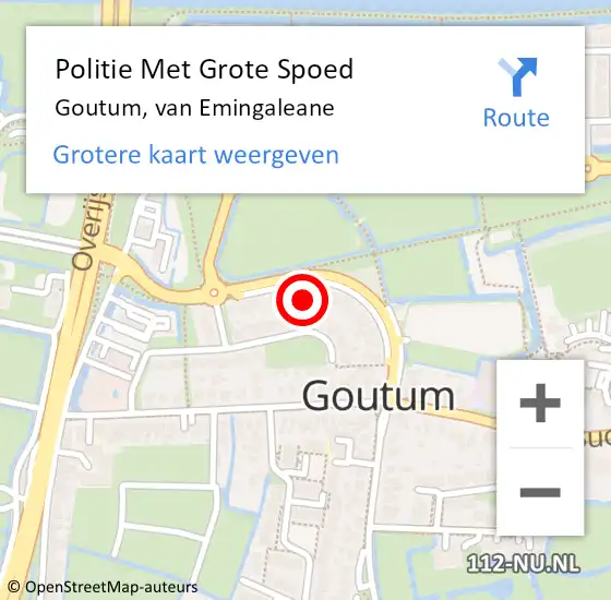 Locatie op kaart van de 112 melding: Politie Met Grote Spoed Naar Goutum, van Emingaleane op 31 mei 2023 19:48