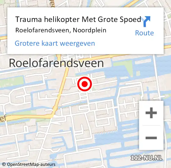 Locatie op kaart van de 112 melding: Trauma helikopter Met Grote Spoed Naar Roelofarendsveen, Noordplein op 3 juni 2023 09:01