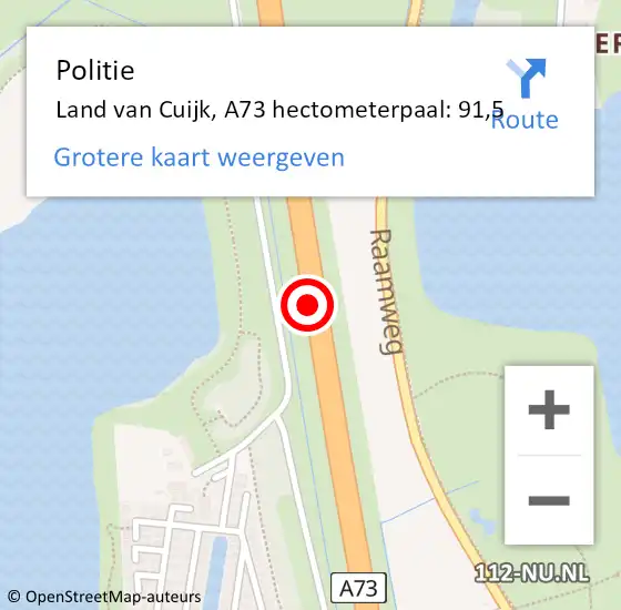 Locatie op kaart van de 112 melding: Politie Land van Cuijk, A73 hectometerpaal: 91,5 op 4 juni 2023 02:22
