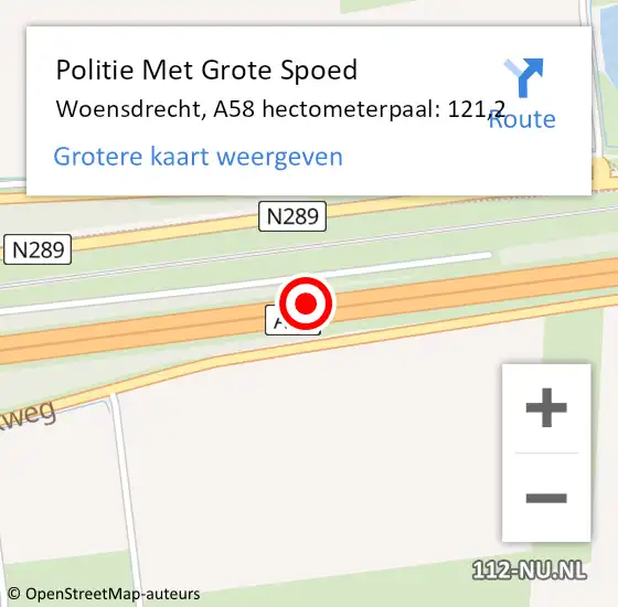 Locatie op kaart van de 112 melding: Politie Met Grote Spoed Naar Woensdrecht, A58 hectometerpaal: 121,2 op 8 juni 2023 21:05