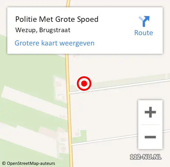 Locatie op kaart van de 112 melding: Politie Met Grote Spoed Naar Wezup, Brugstraat op 10 juni 2023 02:29