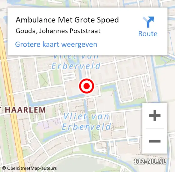 Locatie op kaart van de 112 melding: Ambulance Met Grote Spoed Naar Gouda, Johannes Poststraat op 13 juni 2023 22:45