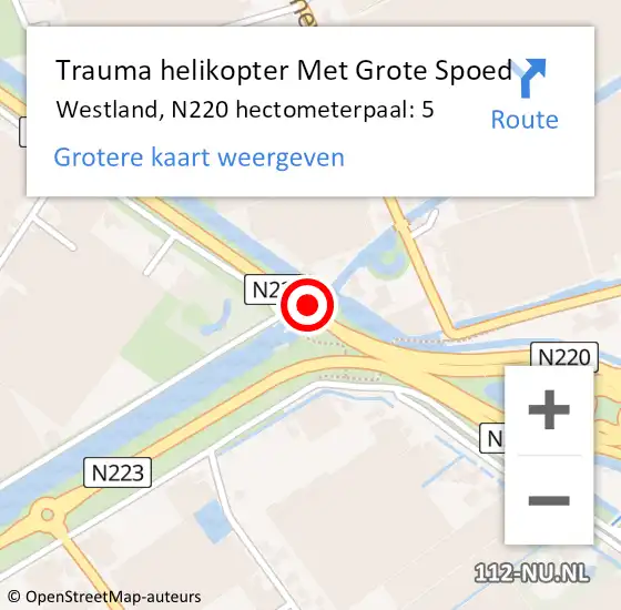Locatie op kaart van de 112 melding: Trauma helikopter Met Grote Spoed Naar Westland, N220 hectometerpaal: 5 op 20 juni 2023 16:25